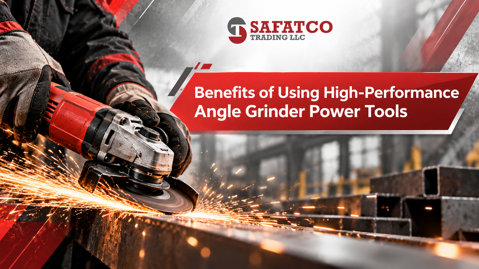 Benefits of Using High-Performance Angle Grinder Power Tools